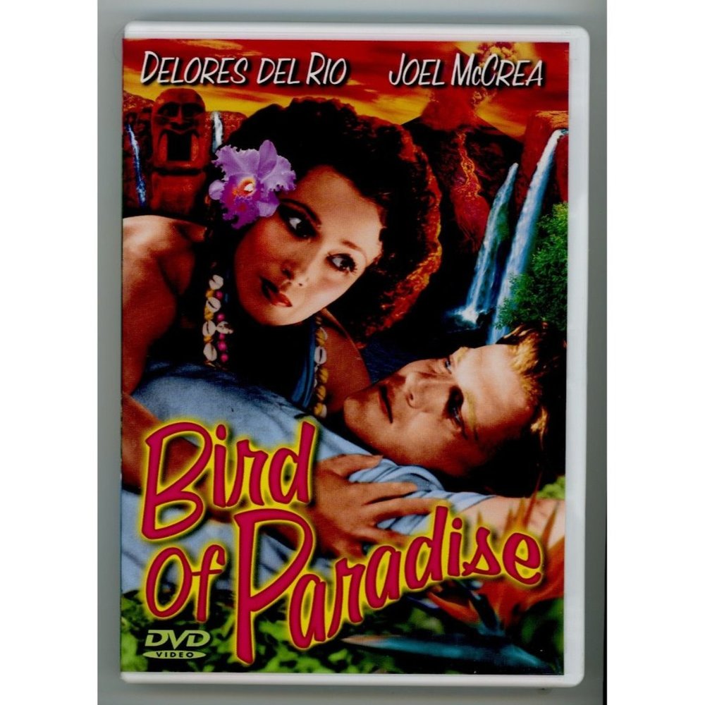BIRD OF PARADISE DVD, Delores Del Rio, Joel McCrea, ©1932 B&W 82 minutes, Not Ra